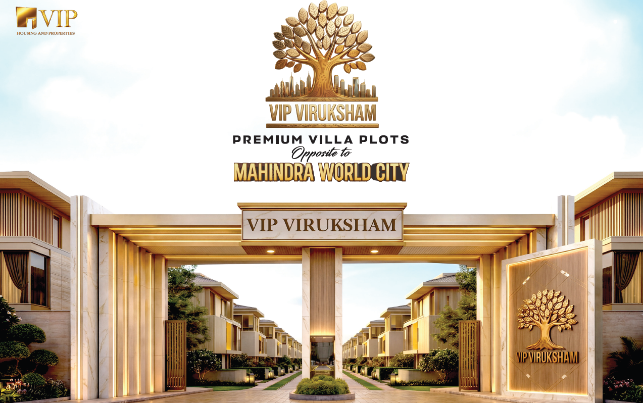 VIP Viruksham premium gated community villa plots in Singaperumal Kovil Chennai opposite Mahindra World City DTCP and RERA approved project entrance